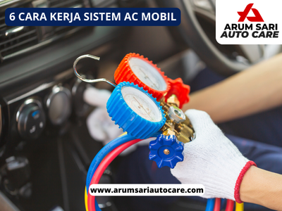 Cara Kerja Sistem AC Mobil
