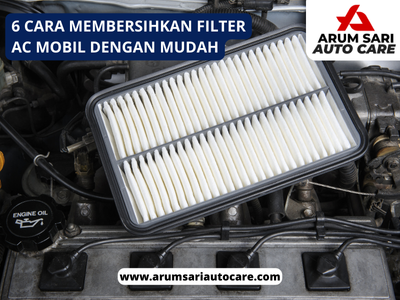 Cara Membersihkan Filter AC Mobil