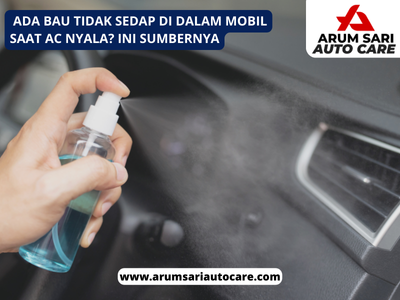 Penyebab Bau Tidak Sedap di dalam Mobil Saat AC Nyala