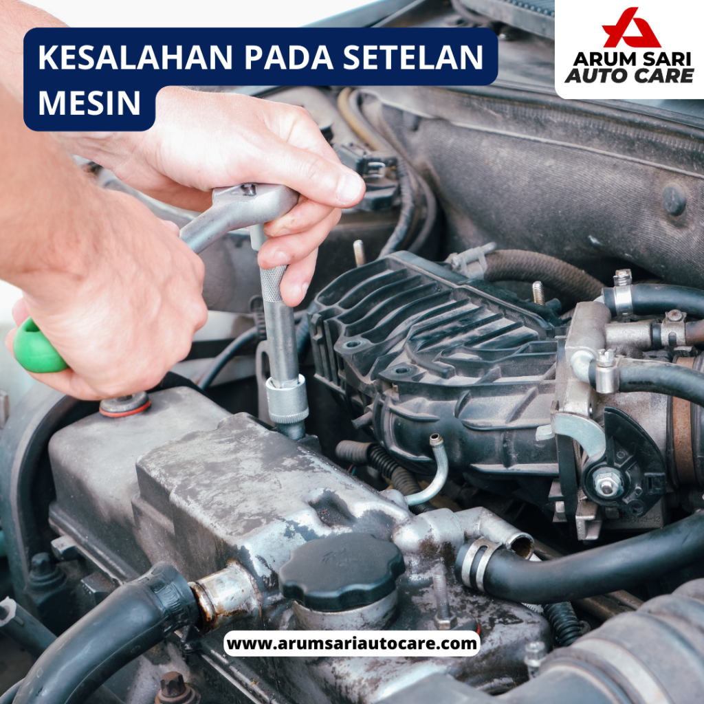 kesalahan pada setelan mesin