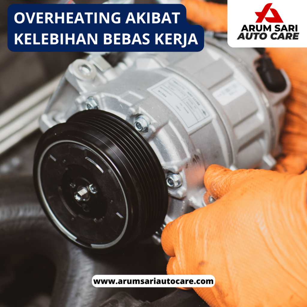 overheating akibat kelebihan bebas kerja