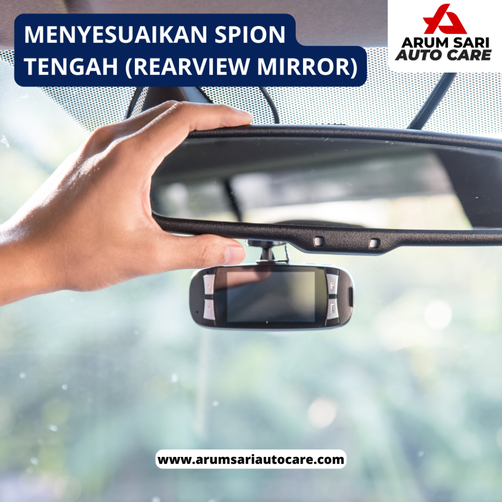 Cara Mengatur Spion Mobil
