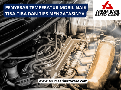 Penyebab Temperatur Mobil Naik