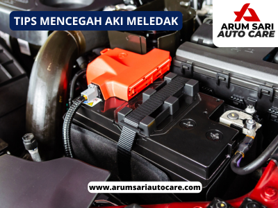 Tips Mencegah Aki Meledak