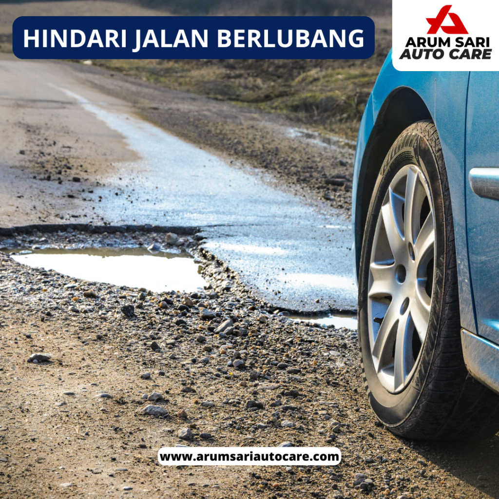 hindari jalan berlubang Merawat Shockbreaker
