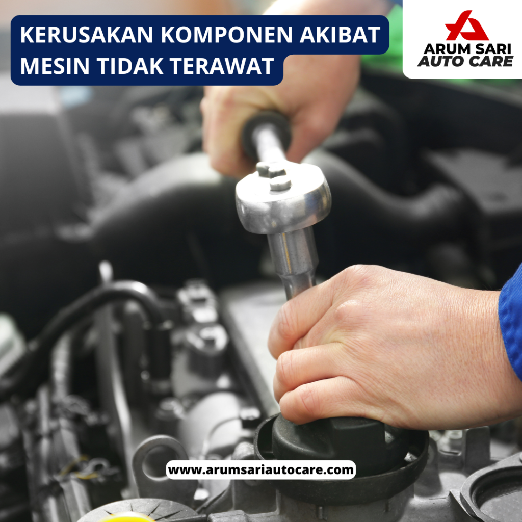kerusakan komponen akibat mesin tidak terawat mesin mobil