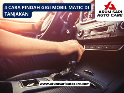 Pindah Gigi Mobil Matic di Tanjakan