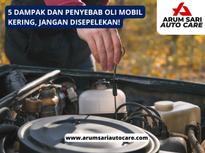 Penyebab Oli Mobil Kering