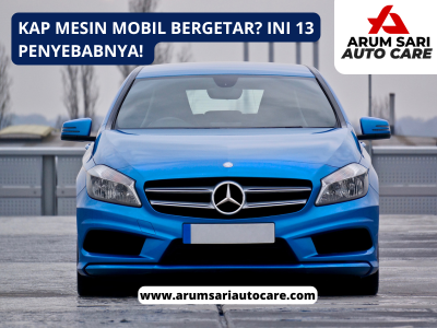 Kap Mesin Mobil Bergetar