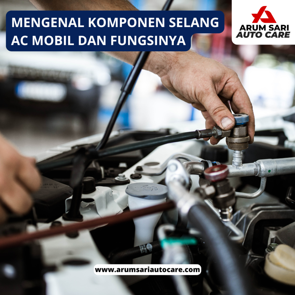 Mengenal Komponen Selang AC Mobil dan Fungsinya Selang AC Mobil Panas