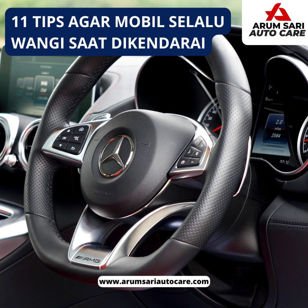 Tips Mobil Selalu Wangi