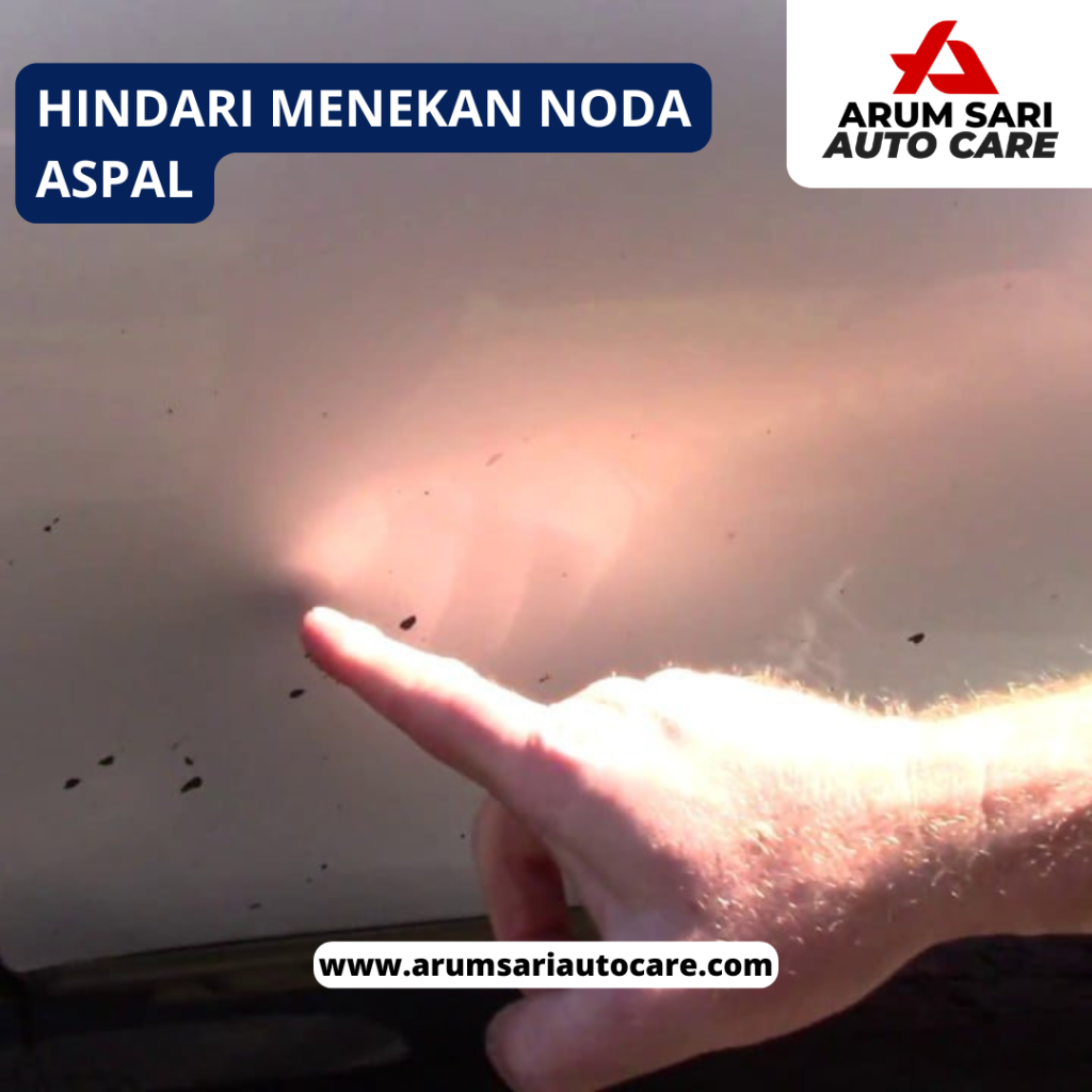 Hindari menekan noda aspal