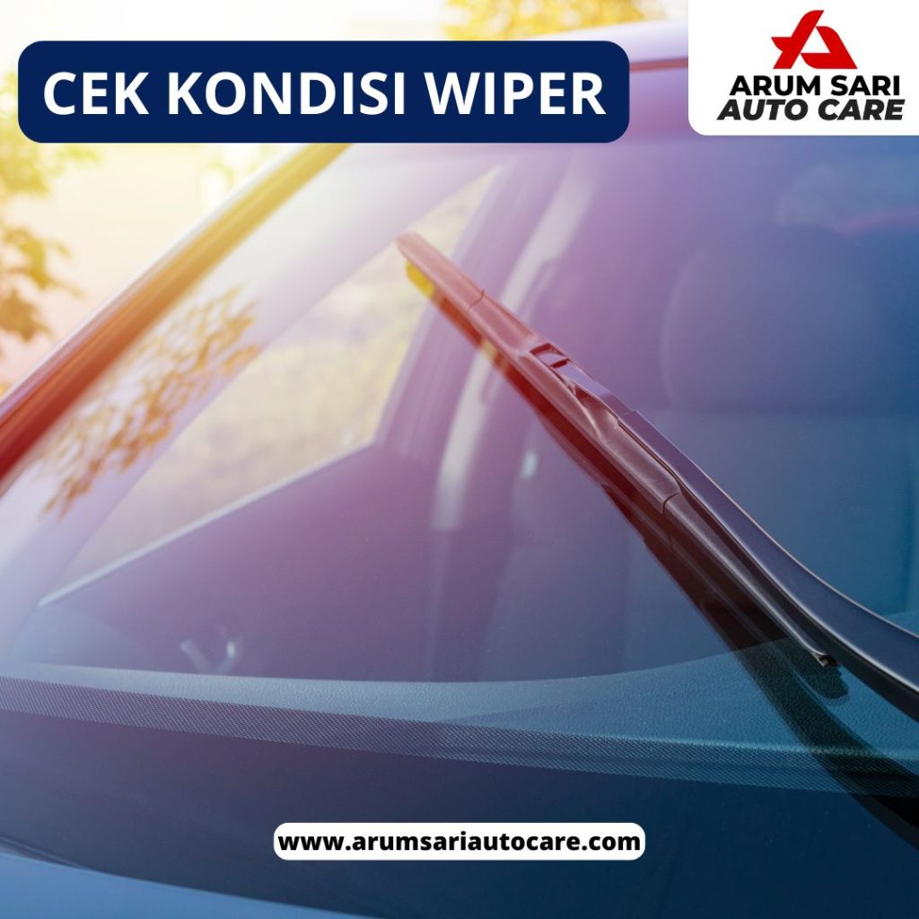 Cek Kondisi Wiper
