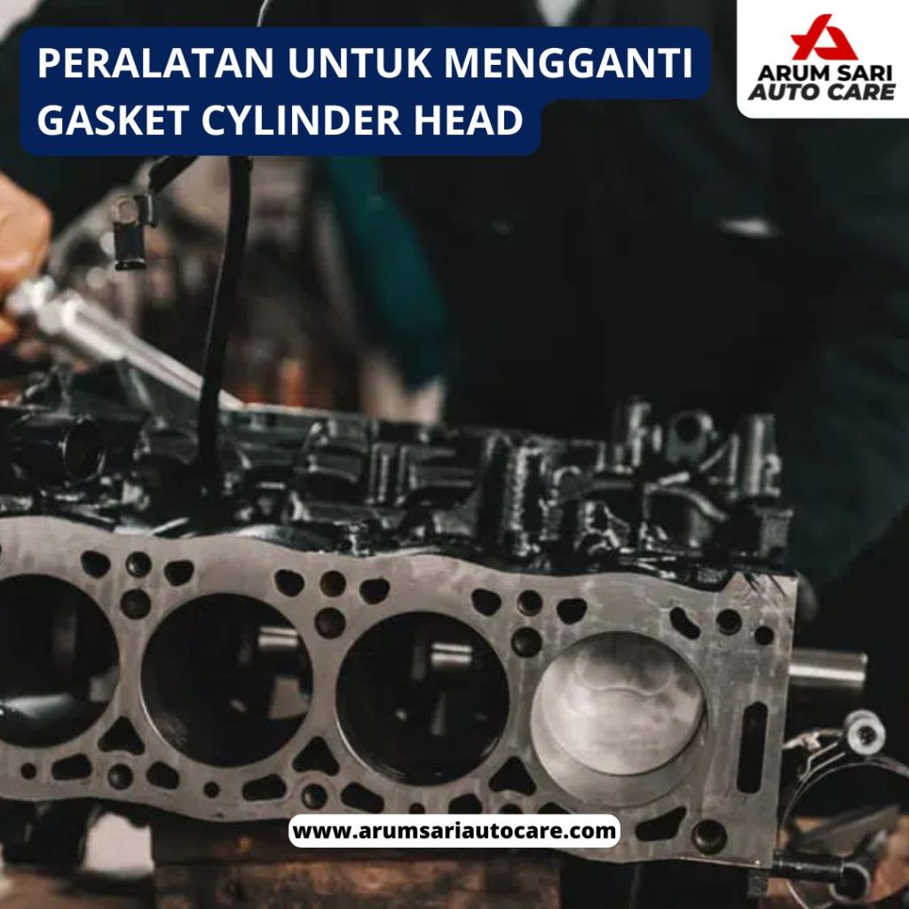 Memasang Gasket Cylinder Head